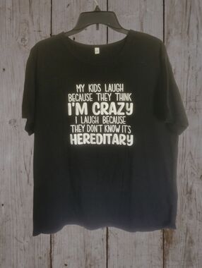 Black Funny Graphic Tee - 'I'm Crazy' Humor